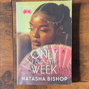 Only for the Week by Natasha Bishop